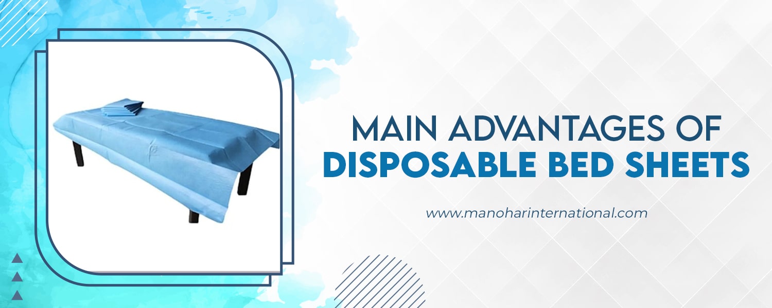 Main Advantages of Disposable Bed Sheets